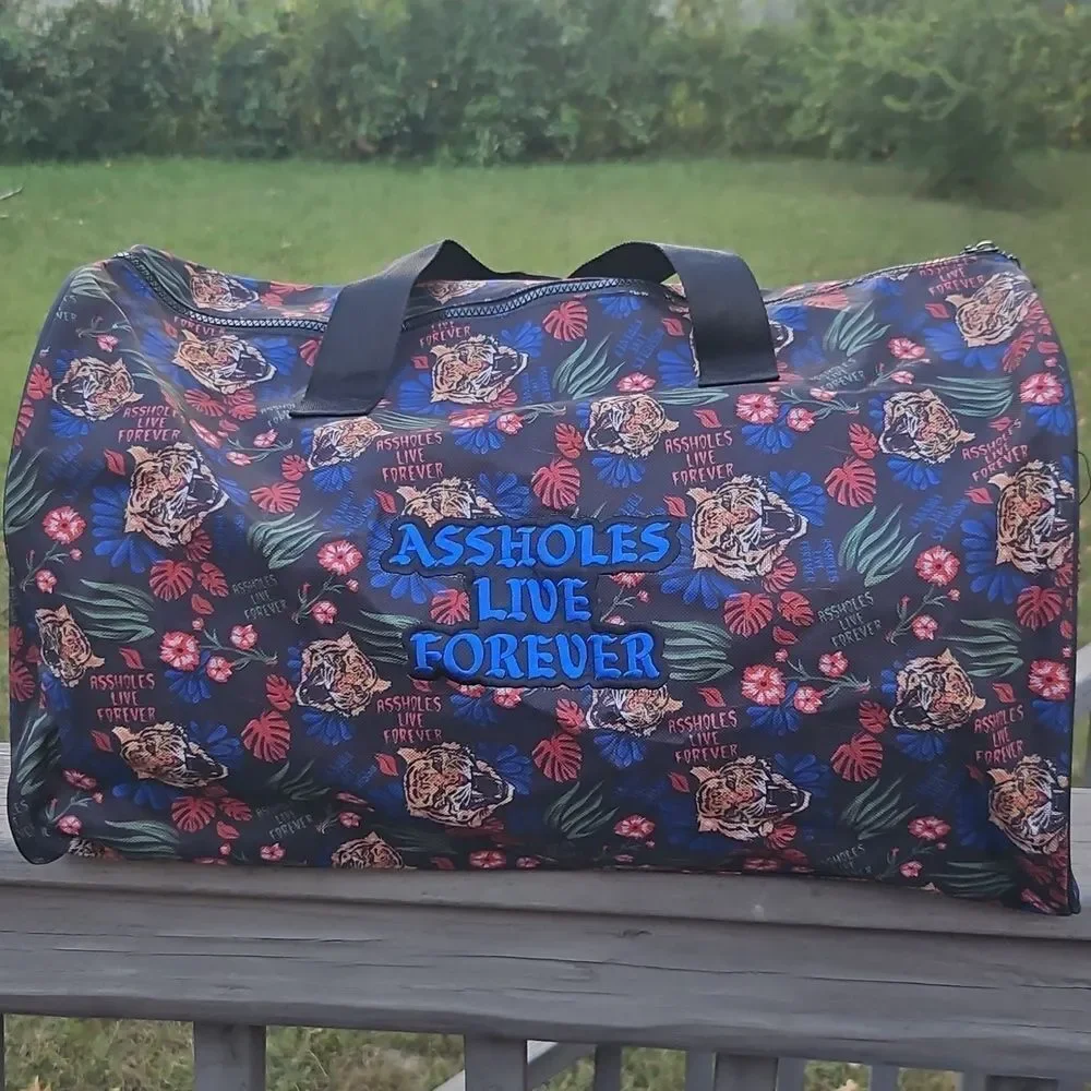 assholes live forever assholes live